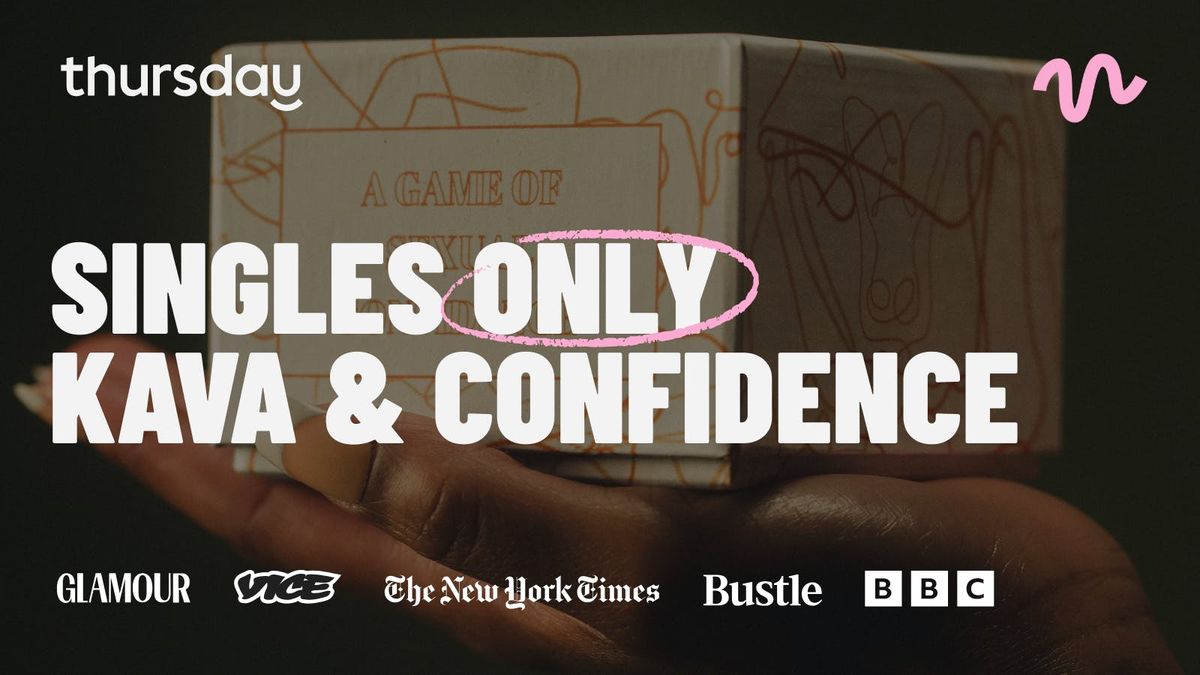 Saturday | Kava &amp; Confidence | Baltimore