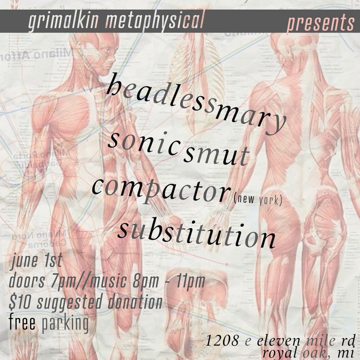 Headless Mary, COMPACTOR (New York), Sonic Smut, Substitution at Grimalkin Metaphysical