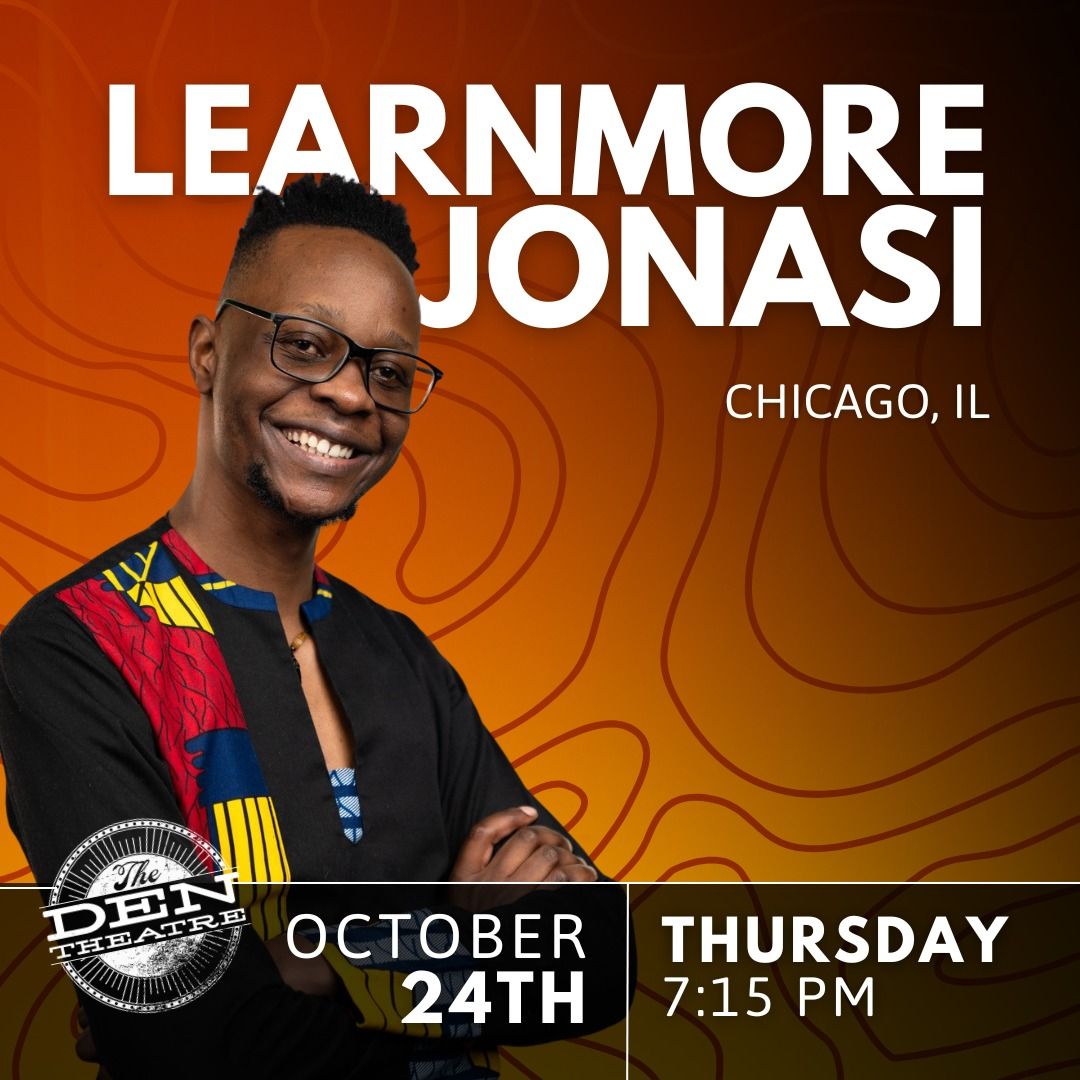 Learnmore Jonasi at The Den Theatre