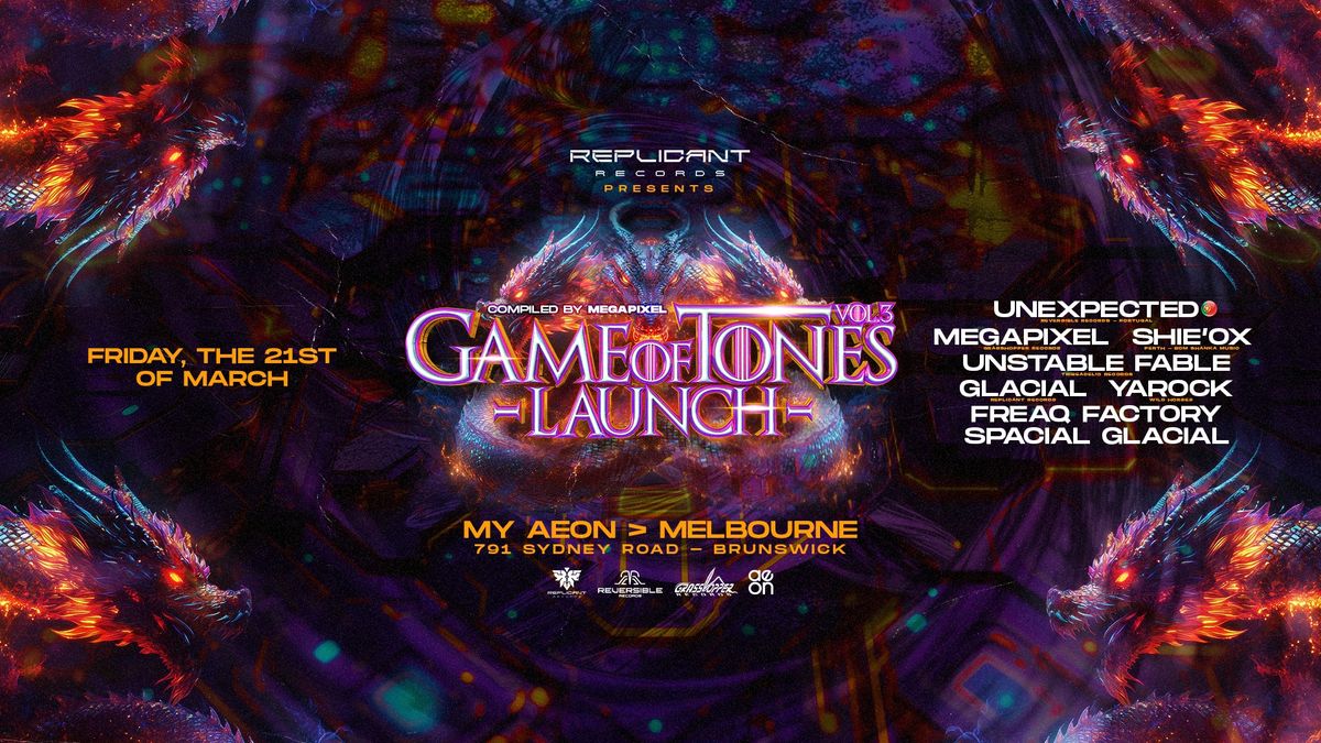 Replicant presents Game of Tones V3 Launch & Unexpected (Portugal)