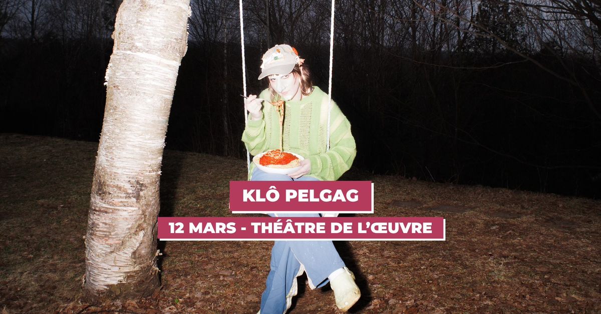 Kl\u00f4 Pelgag x Avec Le Temps 