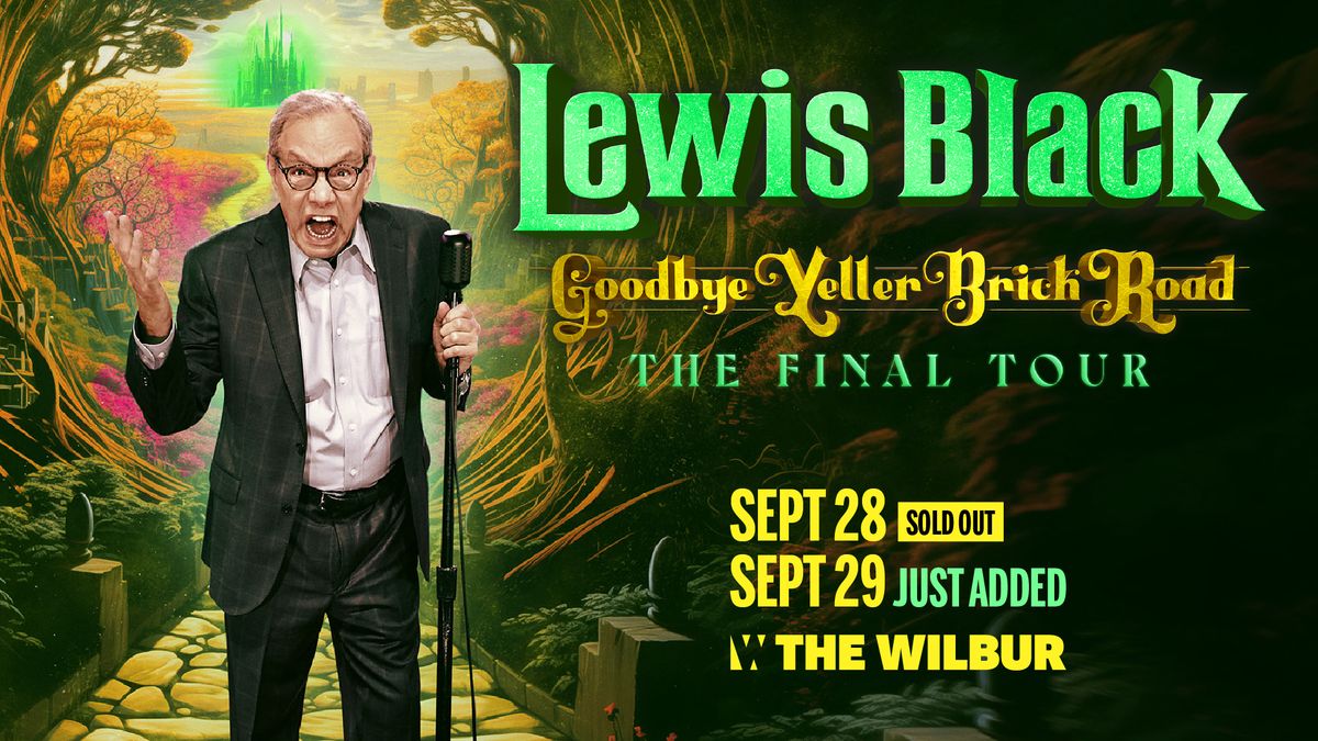 Lewis Black: Goodbye Yeller Brick Road, The Final Tour