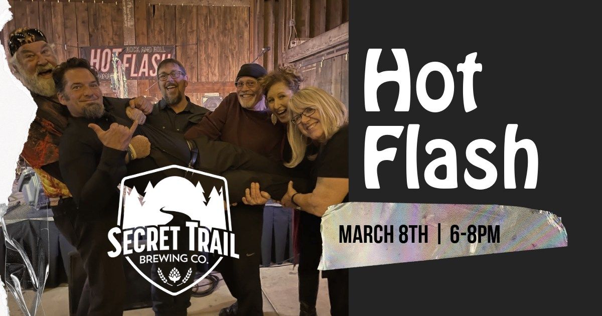 Hot Flash at Secret Trail Brewing Co.