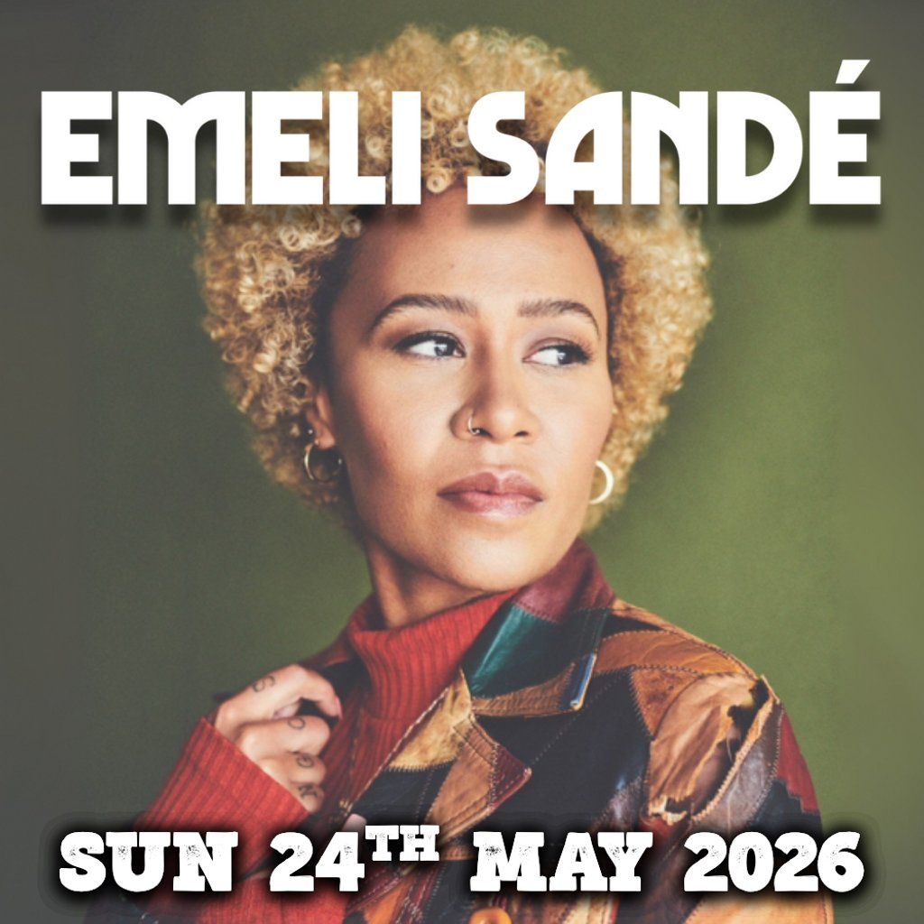 Good Times Live Presents Emeli Sand\u00e9 plus special guests