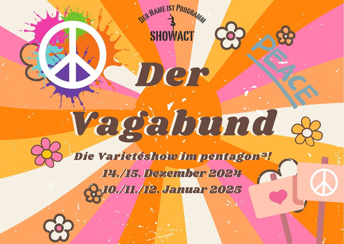  Variet\u00e9-Abendshow Der Vagabund