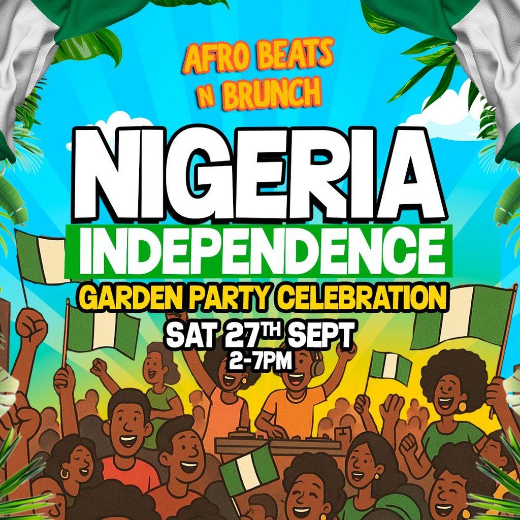 ABNB London - Nigeria Independence Garden Party - Sat 27th Sept