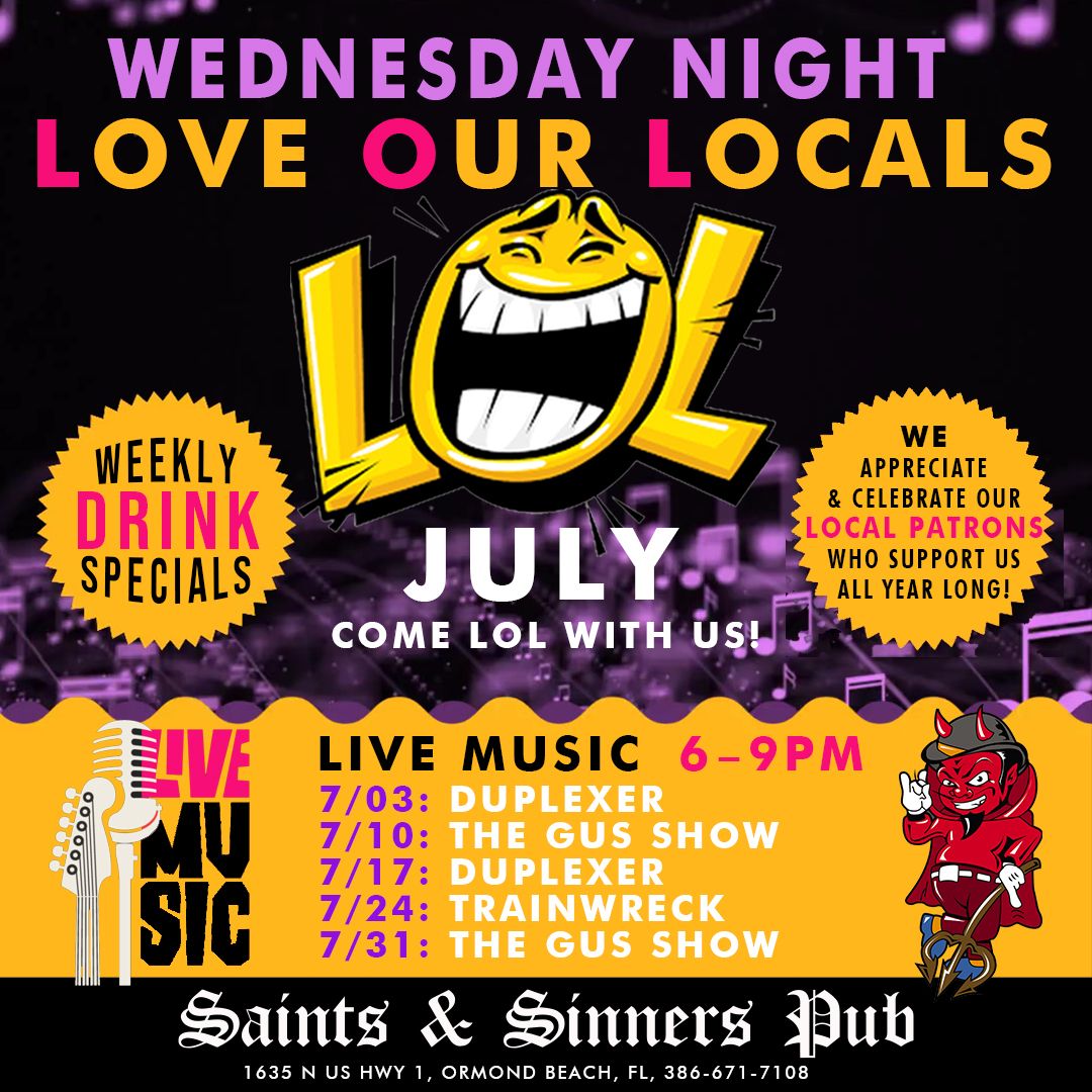 Wednesday Night LOL - Love Our Locals - Live Music & Drink Specials