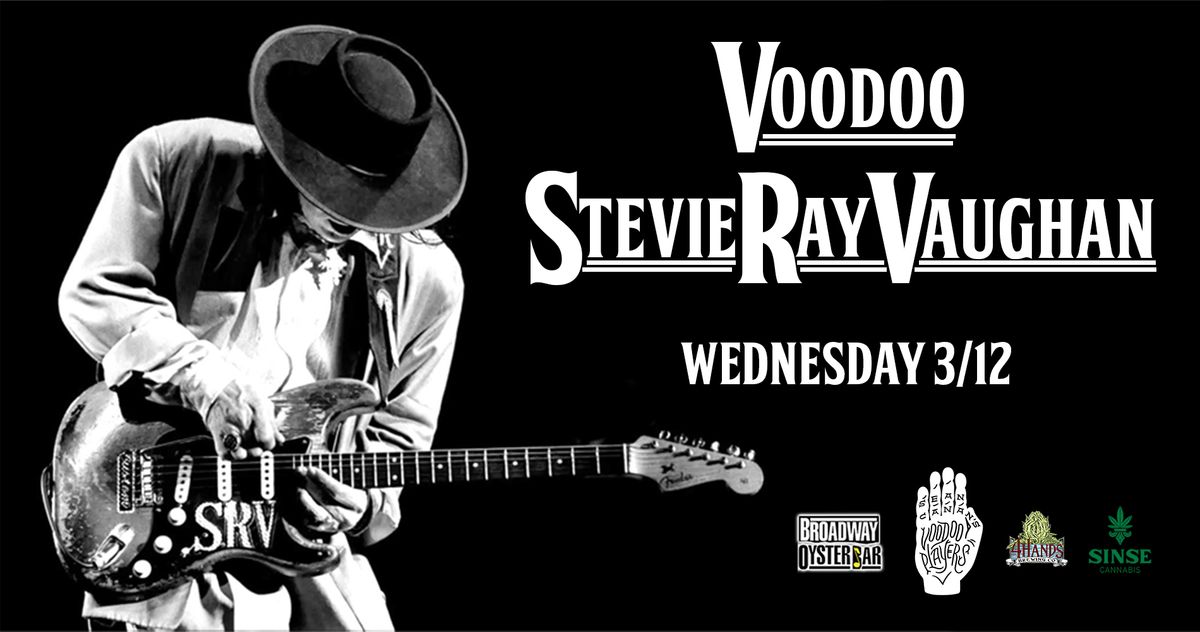 Voodoo Stevie Ray Vaughan at the BOB