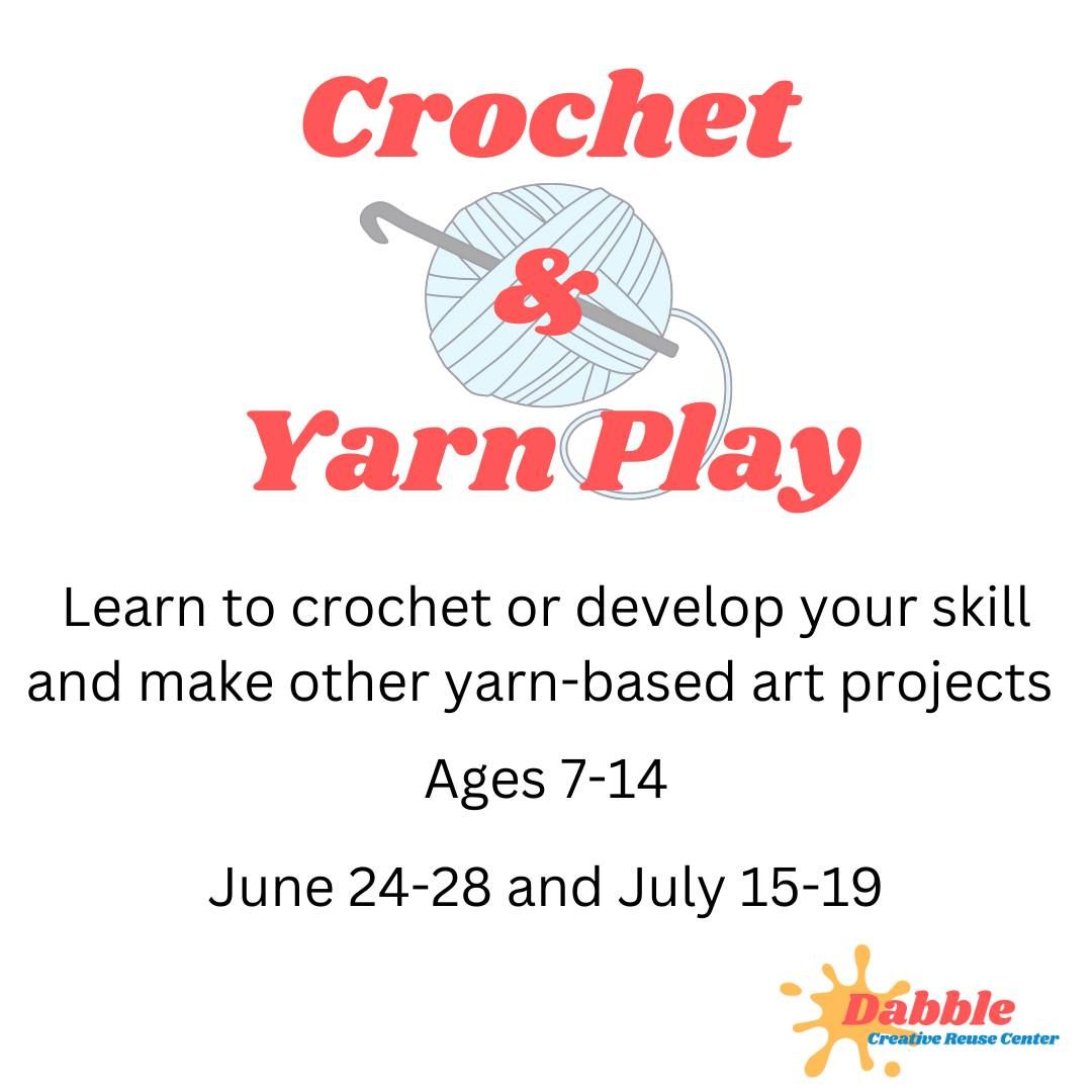 Crochet & Yarn Play Summer Camp