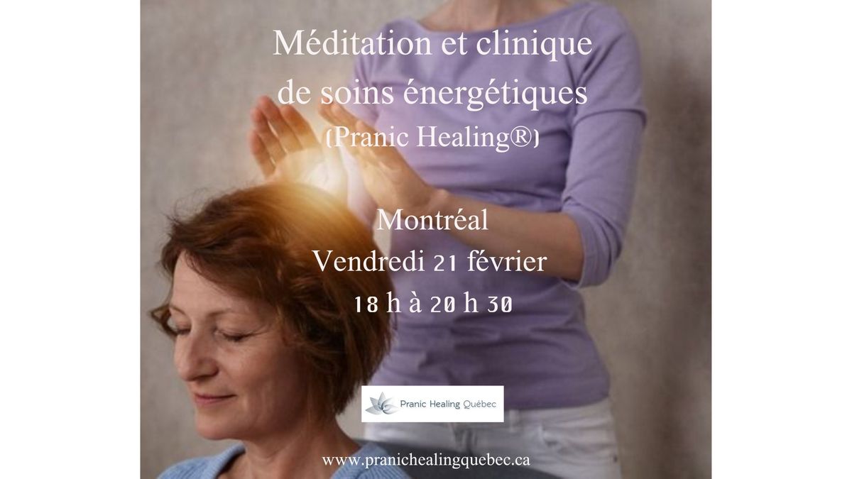 Meditation & healing clinic (Pranic Healing\u00ae) - Montreal - bilingual