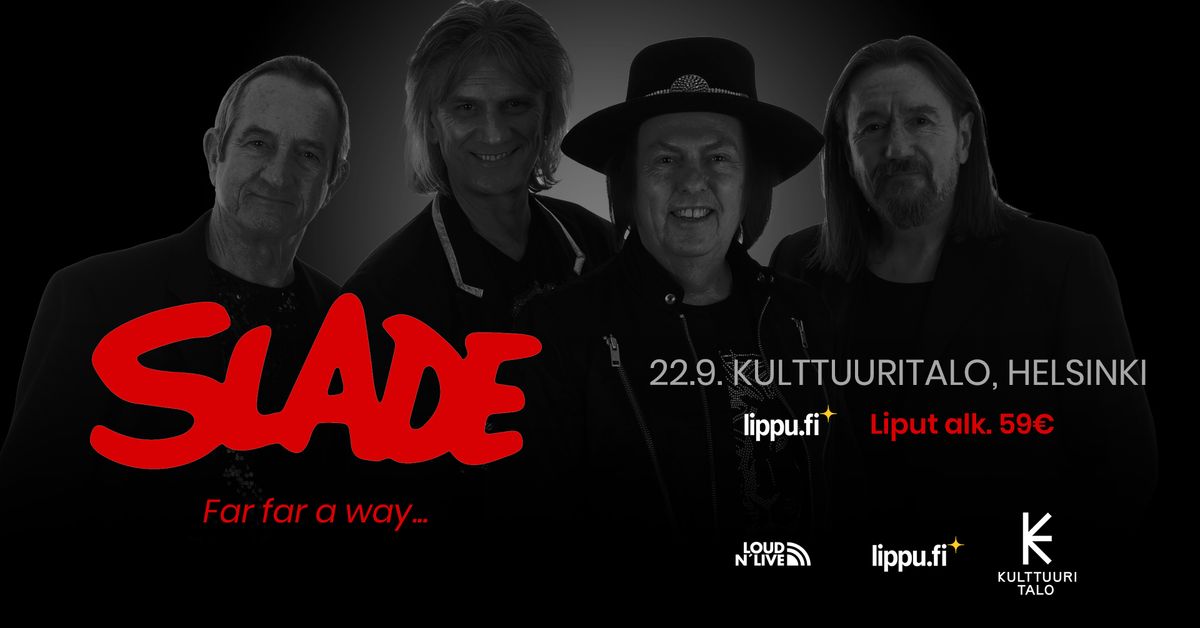 Slade - Kulttuuritalo, Helsinki 22.9.2024