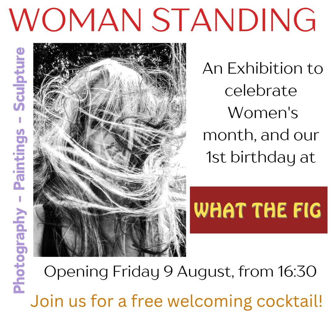 WOMAN STANDING Art Show 