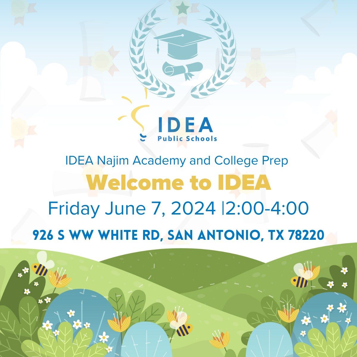 June 7 Welcome to IDEA New Family Orientation 