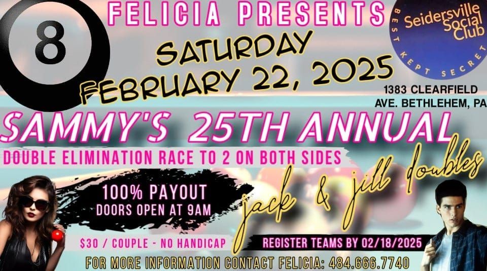 Felicia presents Sammy's 25th Annual Jack and Jill Scotch Doubles