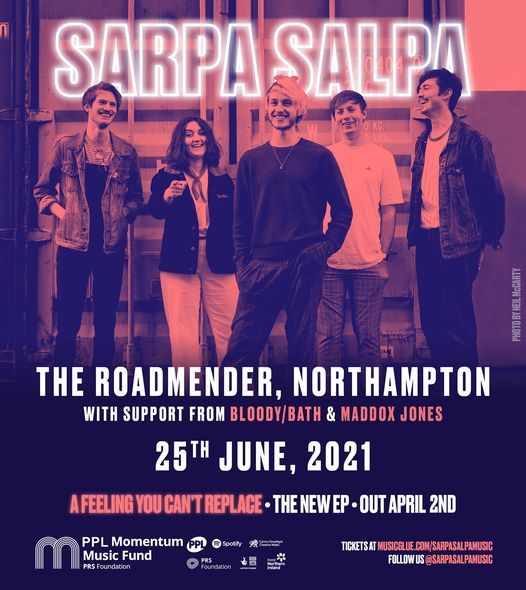 Sarpa Salpa + Bloody Bath + Maddox Jones - Roadmender, Northampton