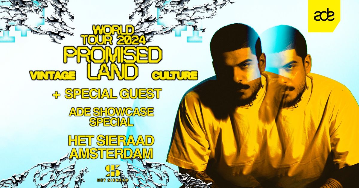 ADE | Vintage Culture Promised Land + Special Guests