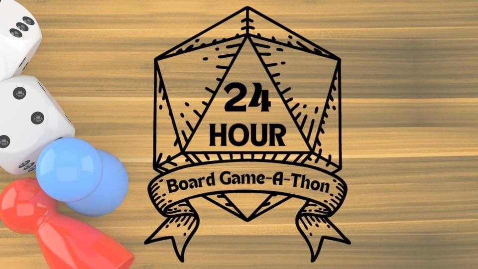 24 Hour Board Game-A-Thon