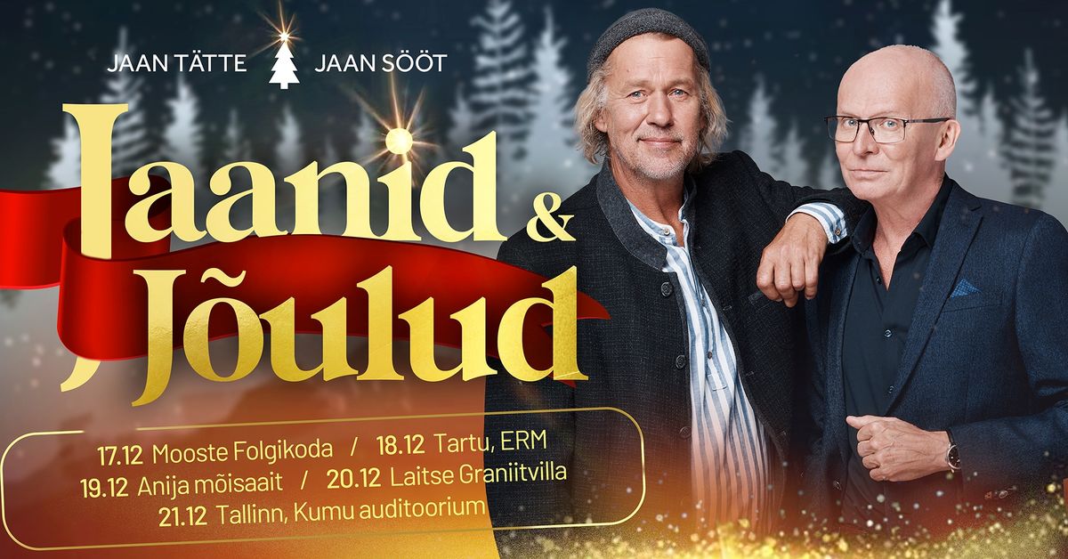 Tartu | Jaan T\u00e4tte ja Jaan S\u00f6\u00f6t "Jaanid ja j\u00f5ulud"