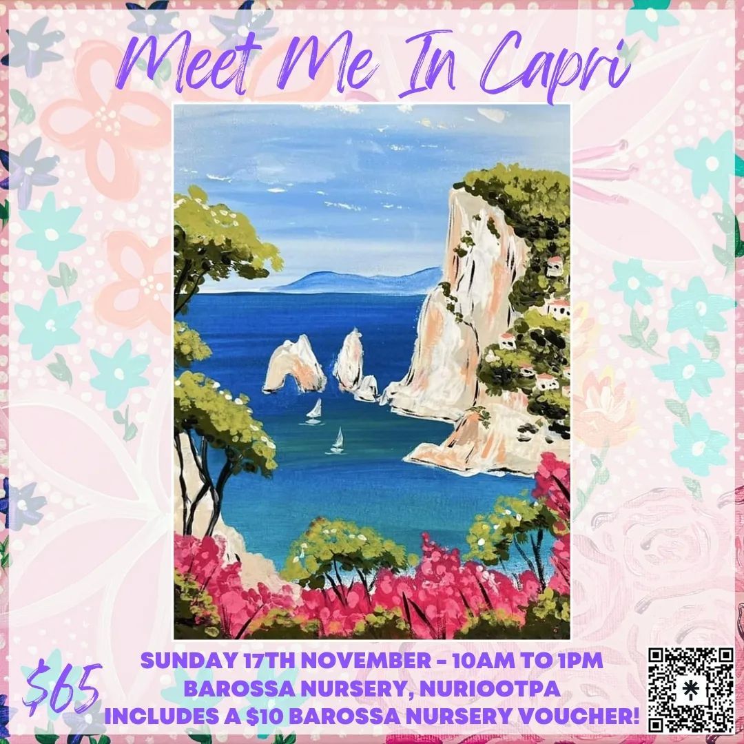 'Meet Me In Capri' Paint Party at the Barossa Nursery!