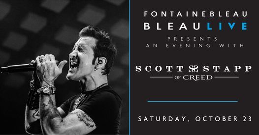 BleauLive presents Scott Stapp of Creed