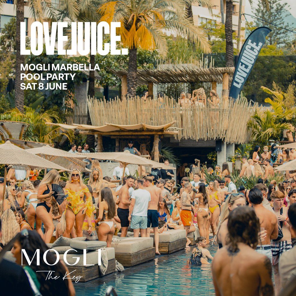 LoveJuice Pool Party at Mogli Marbella - Sat 8 June