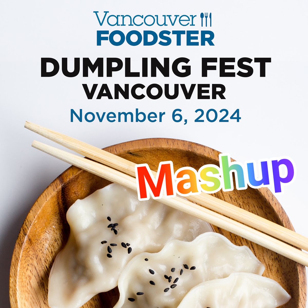 Dumpling Fest Vancouver Mashup