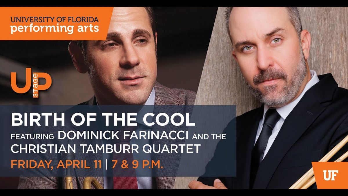 Birth of the Cool - Dominick Farinacci and The Christian Tamburr Quartet at Curtis M Phillips Center for Performing Arts