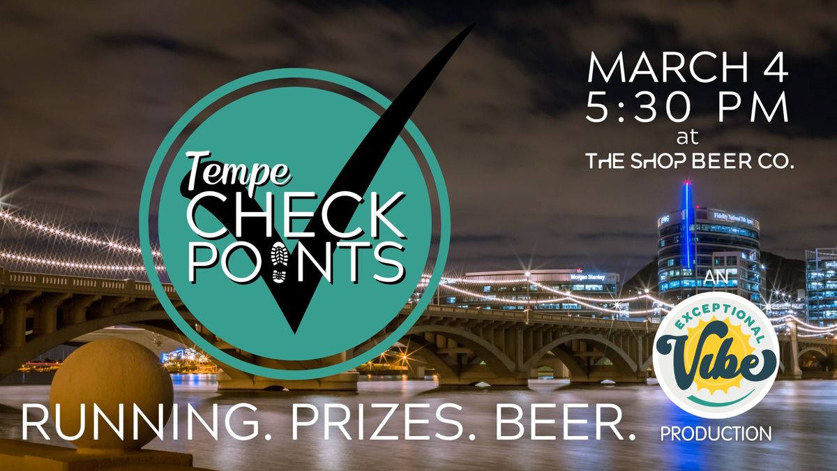 Tempe Checkpoints - March