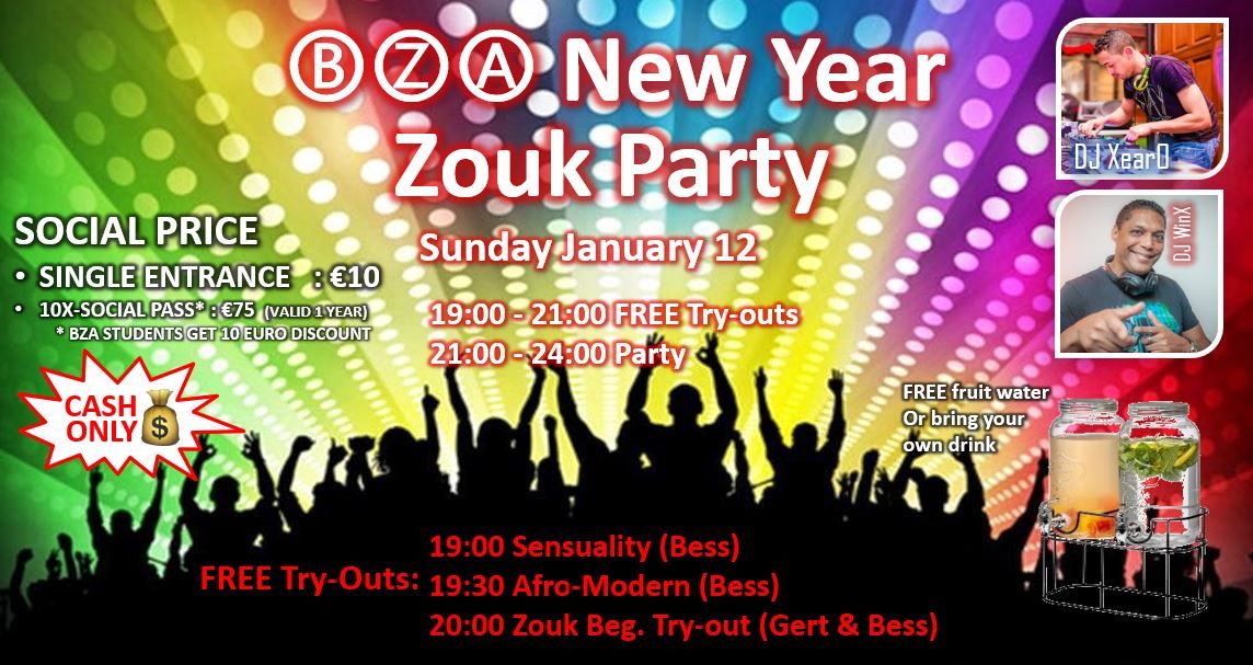 BZA NEW YEAR ZOUK PARTY- FREE try-outs: Zouk\/AFRO\/Sensuality