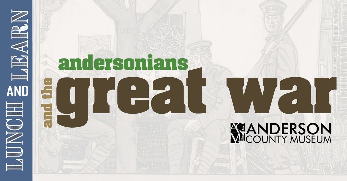 Lunch & Learn - Andersonians and the Great War