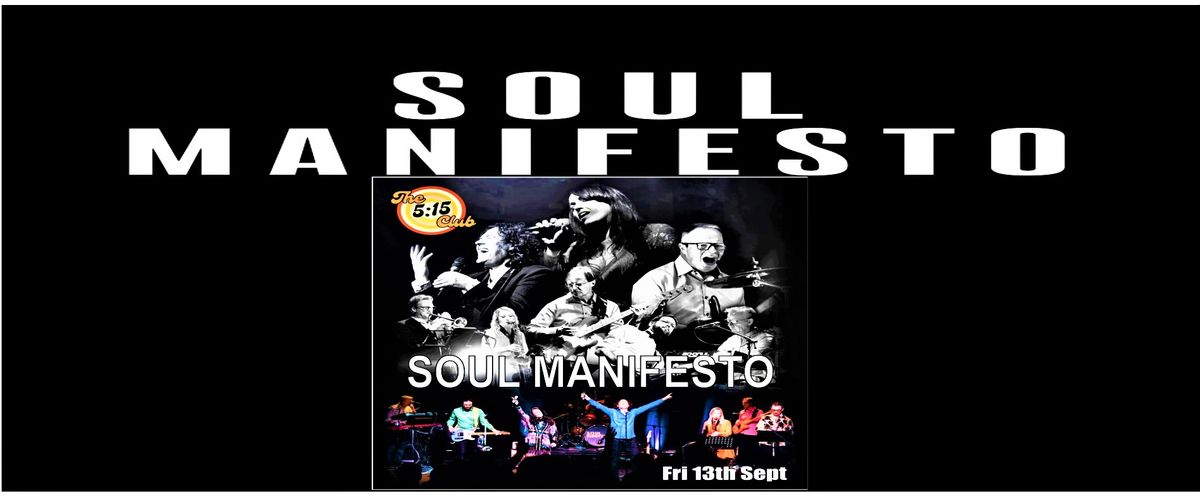 Soul Manifesto play The 5:15 Club