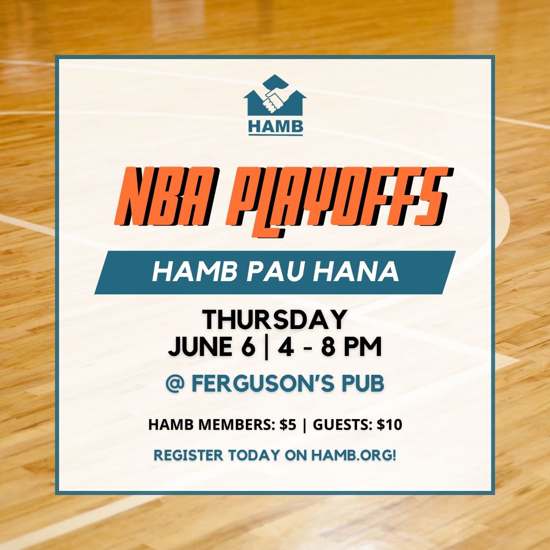 HAMB Pau Hana - NBA Playoffs