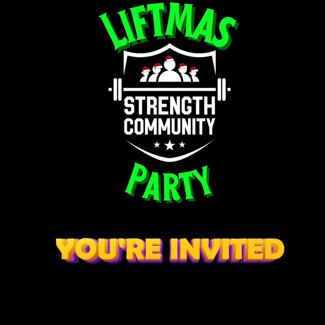 Strength Community\u2019s Liftmas Party \ud83d\udcaa\ud83c\udffb