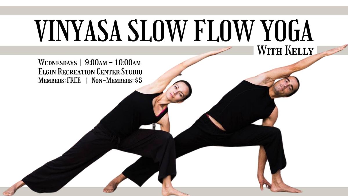 Vinyasa Slow Flow Yoga with Kelly