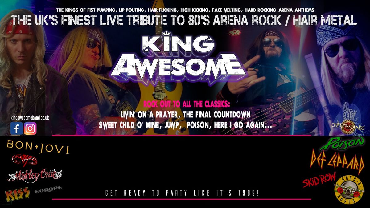 King Awesome - The Ultimate 80s Rock Tribute