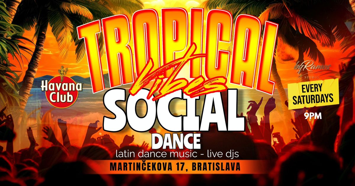 Tropical Vibes Social Dance!!