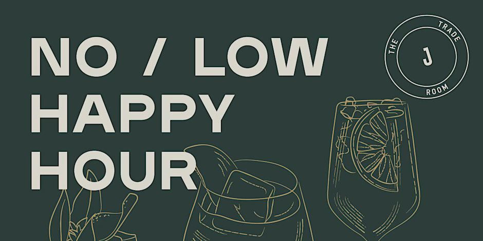 NO\/LOW at The Junto- NA Happy Hour, 'Ade Package!