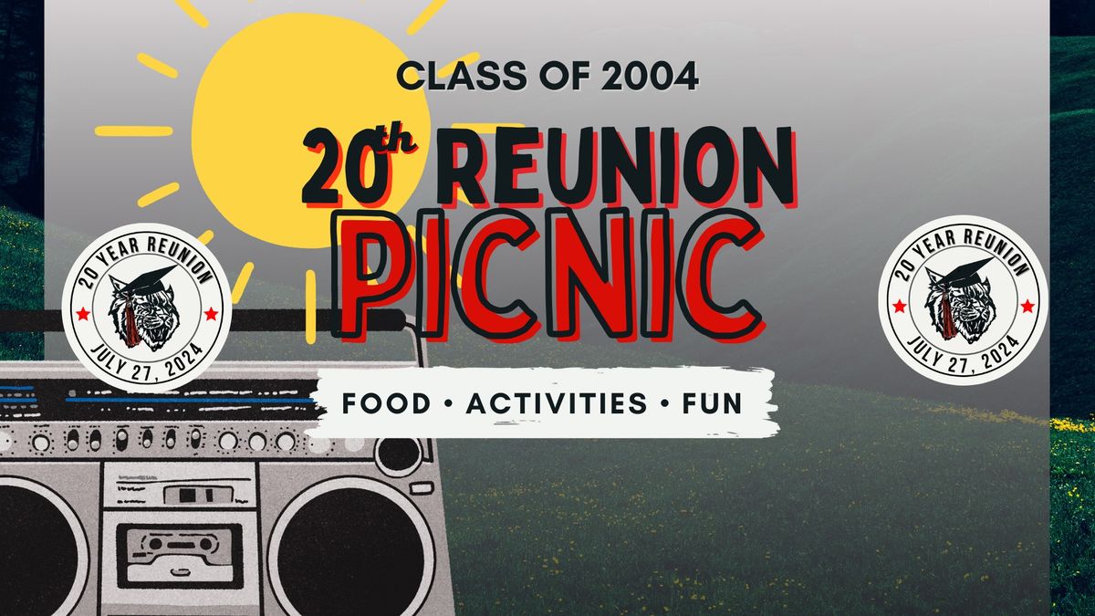 20th Reunion Picnic - BHS Class of 2004