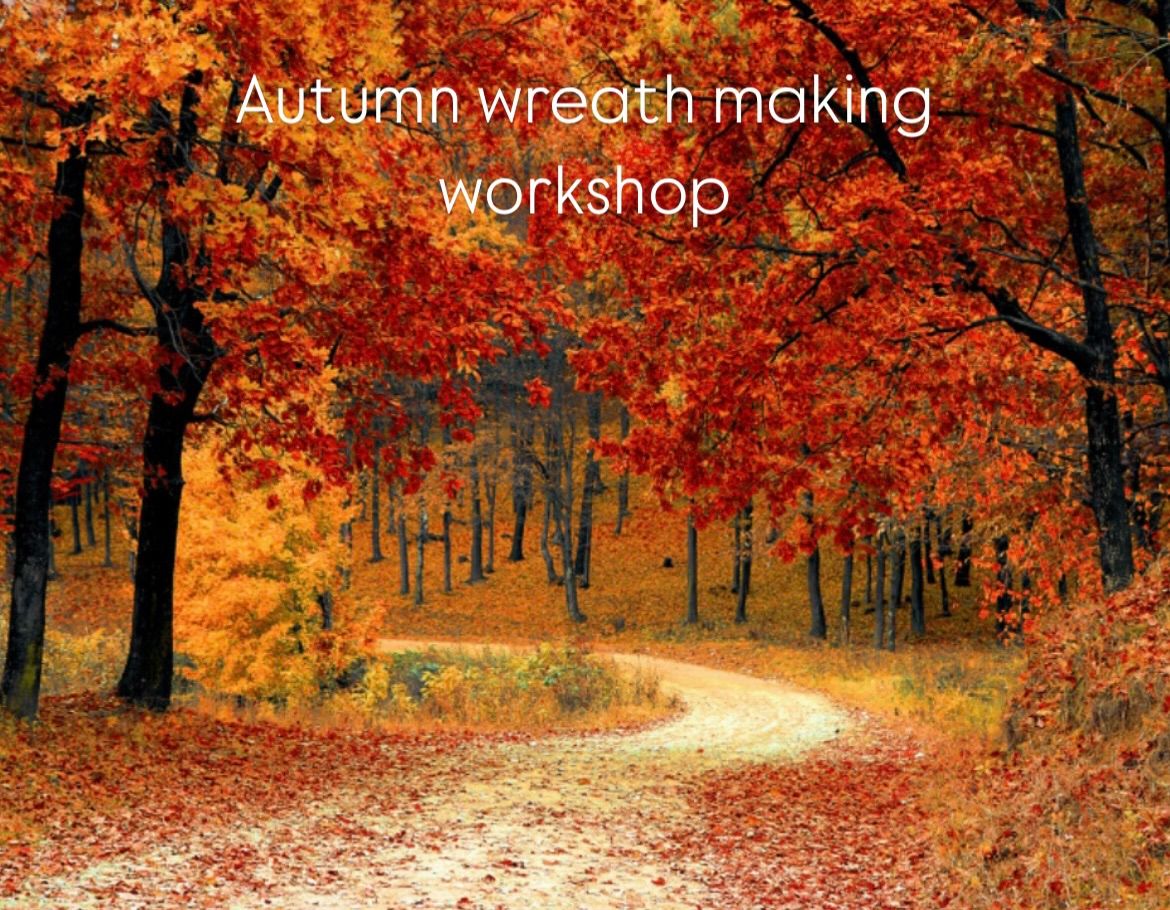 Autumn Wreath Making Workshop