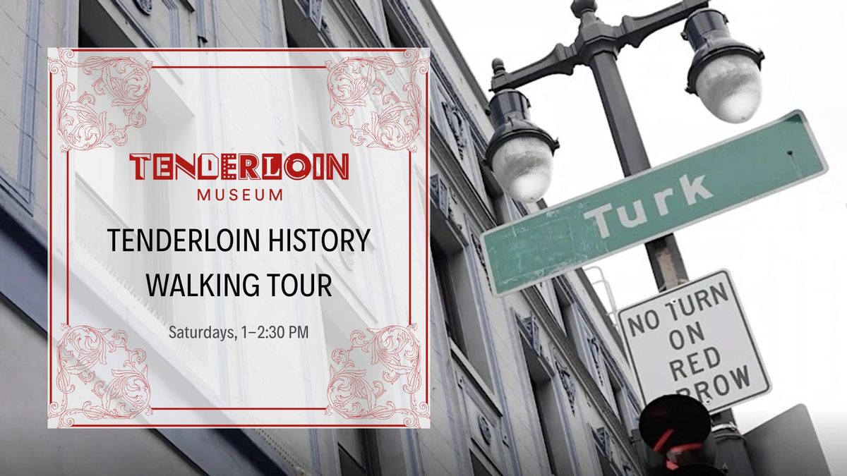 Tenderloin History Walking Tour