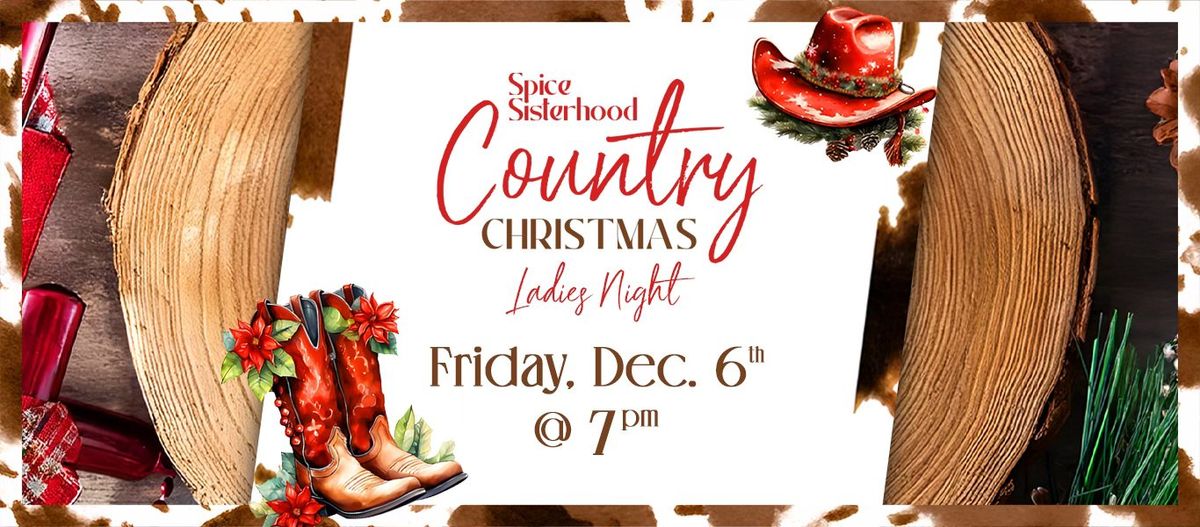 Spice Sisterhood Country Christmas