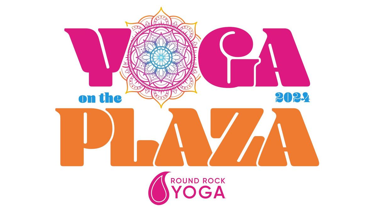 Yoga on the Plaza with Abby