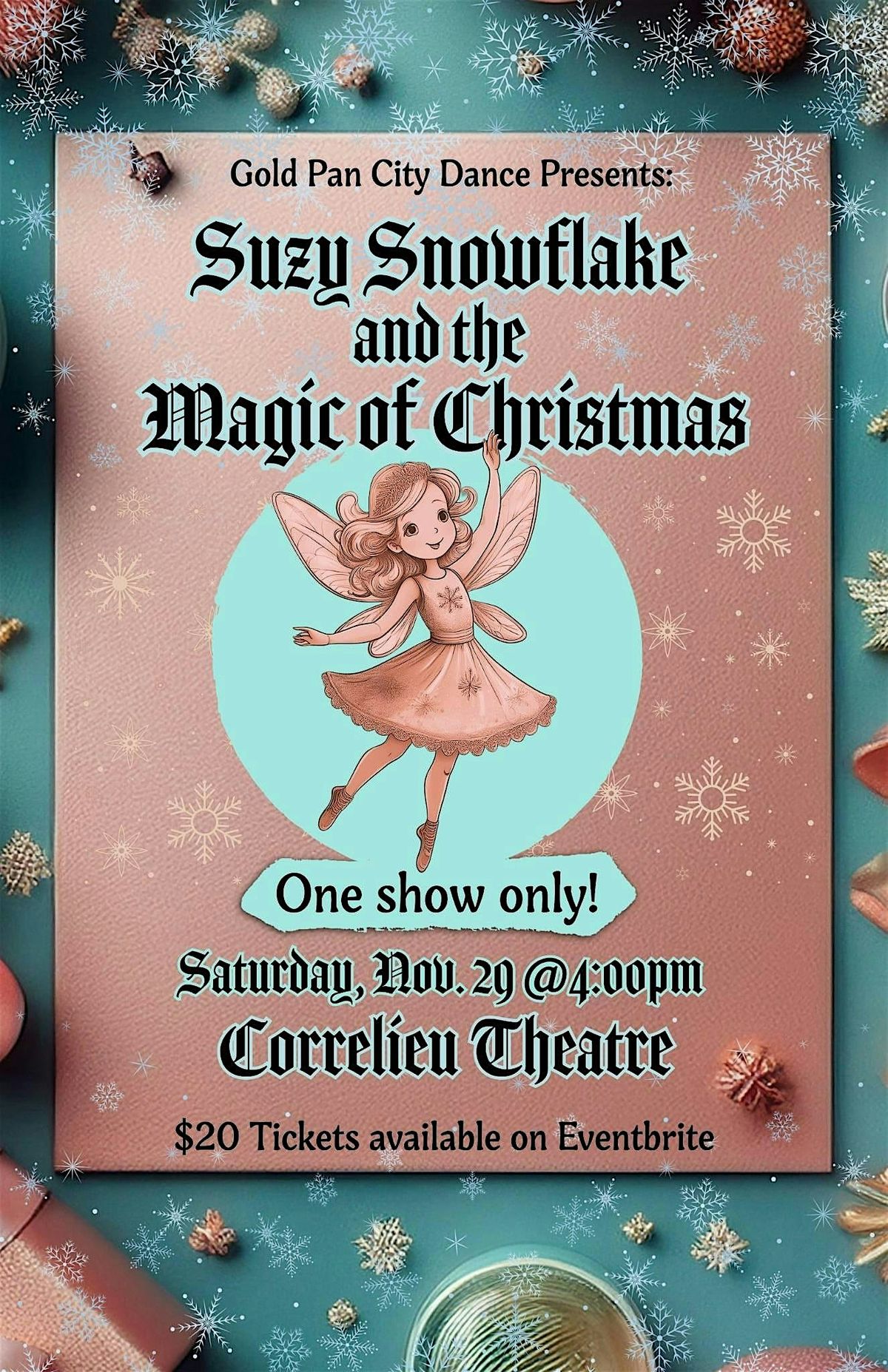 Gold Pan City Dance Presents: Suzy Snowflake & the Magic of Christmas