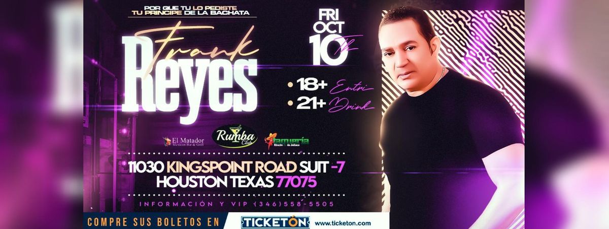 FRANK REYES EN HOUSTON in Houston