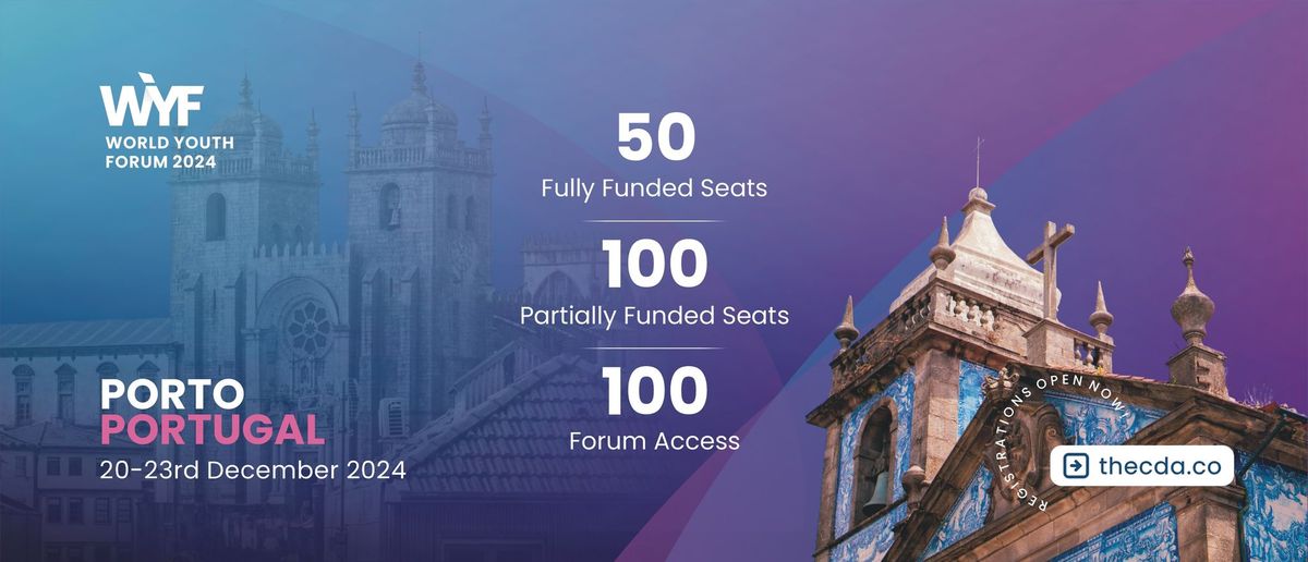 World Youth Forum 2024 - Porto, Portugal