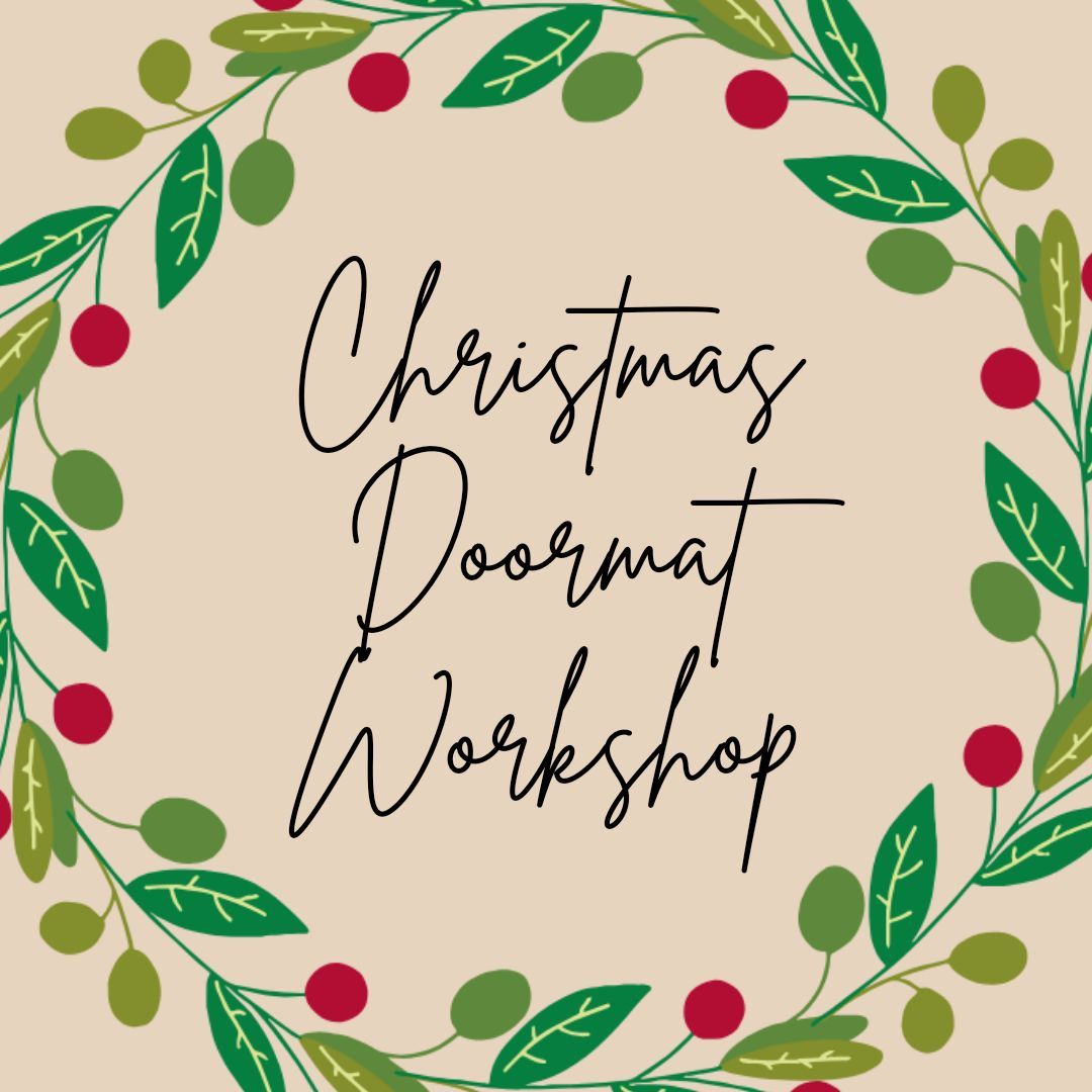 Christmas Doormat Workshop