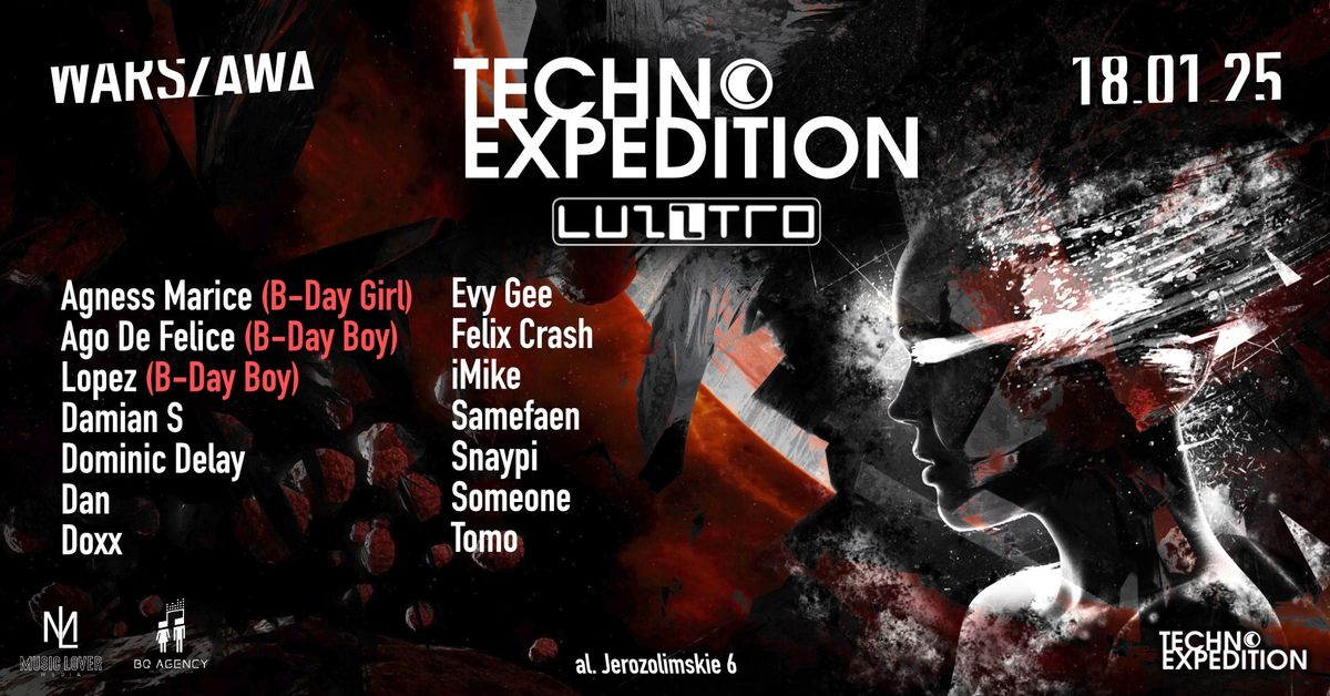 Techno Expediton Lopez b'day in Luzztro 