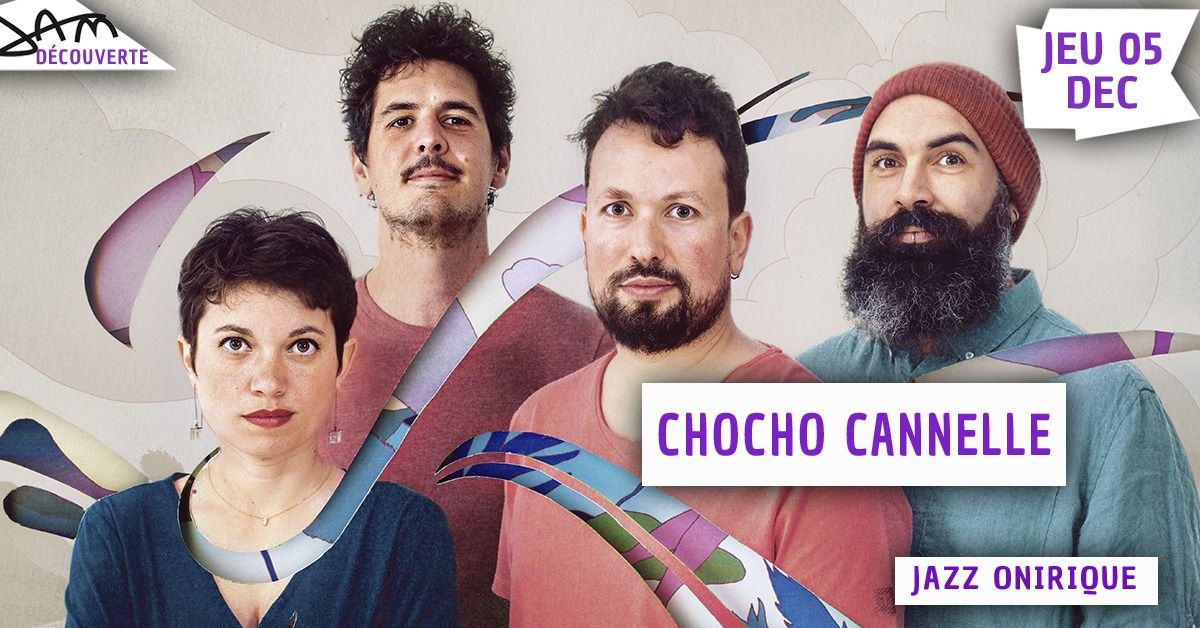 CHOCHO CANNELLE (Jazz Onirique) au JAM - Montpellierv