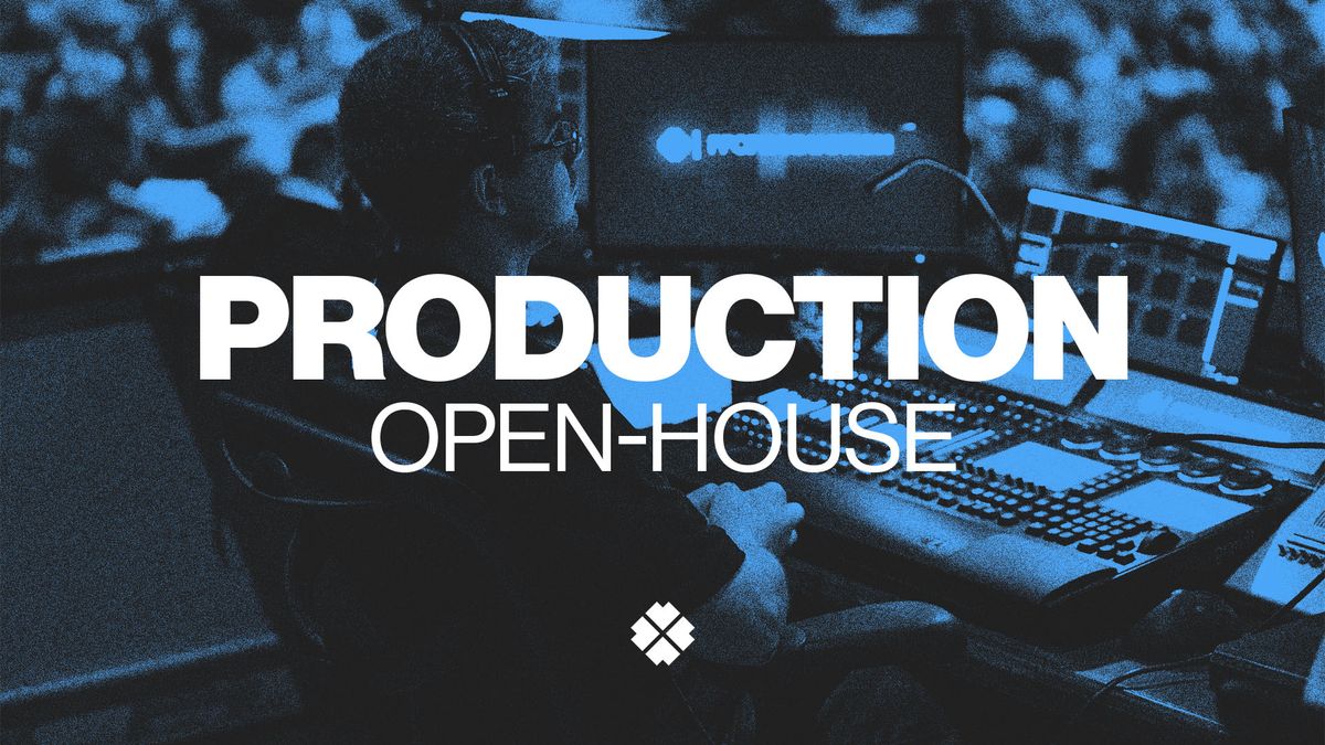 Production Open House