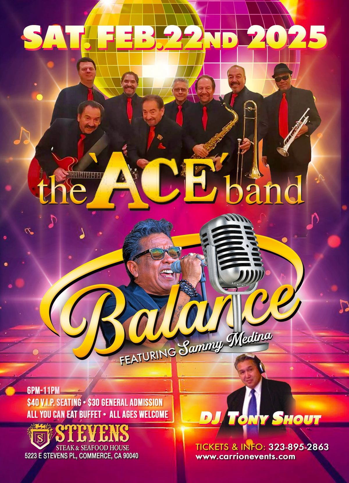 ACE & BALANCE + DJ Tony Shout + All You Can Eat Dinner Buffet $30 @ Stevens Steakhouse 323-895-2863